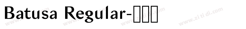 Batusa Regular字体转换